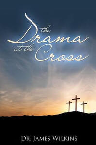 Drama at the Cross