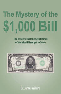 The Mystery of the $1,000 Bill