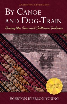 By Canoe and Dog Train