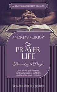 The Prayer Life