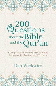 200 Questions about the Bible and the Qur'an
