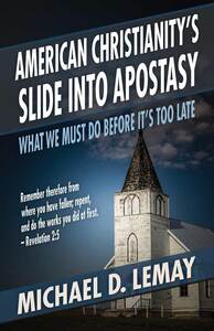 American Christianity's Slide into Apostasy