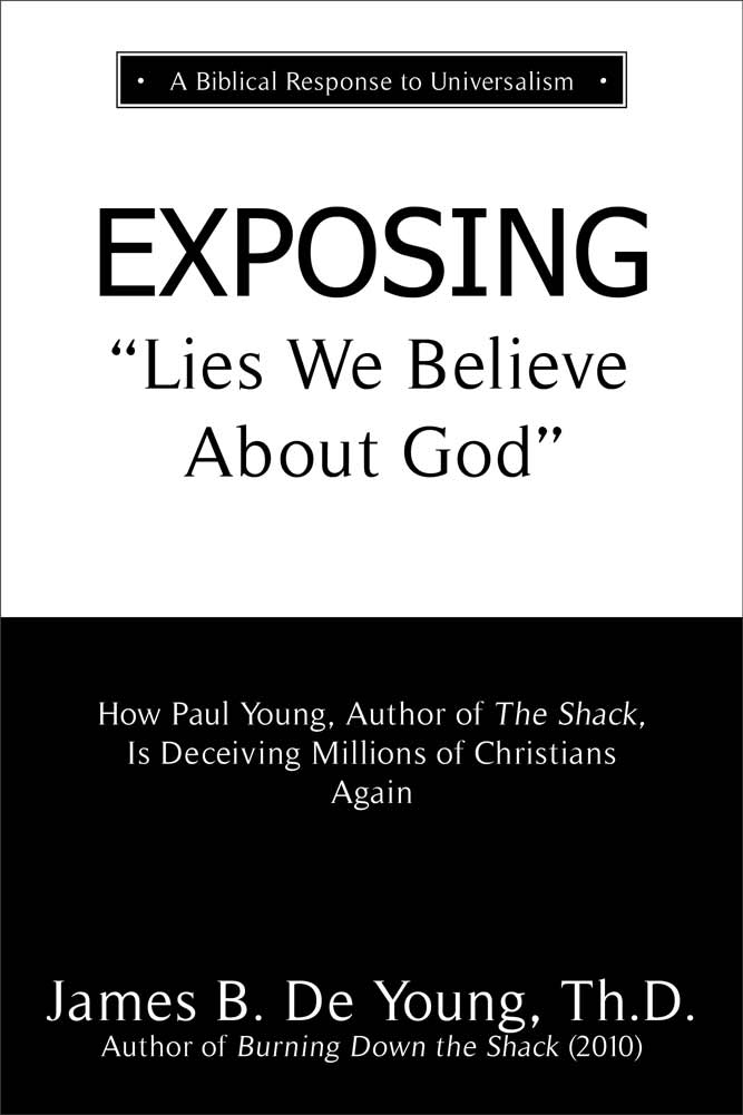 Exposing Lies We Believe About God