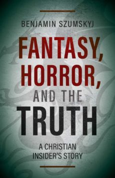 Fantasy, Horror, and the Truth