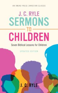 J-C-Ryle-Sermons-to-Children