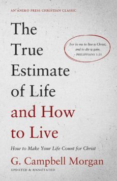 The-True-Estimate-of-Life-and-How-to-Live