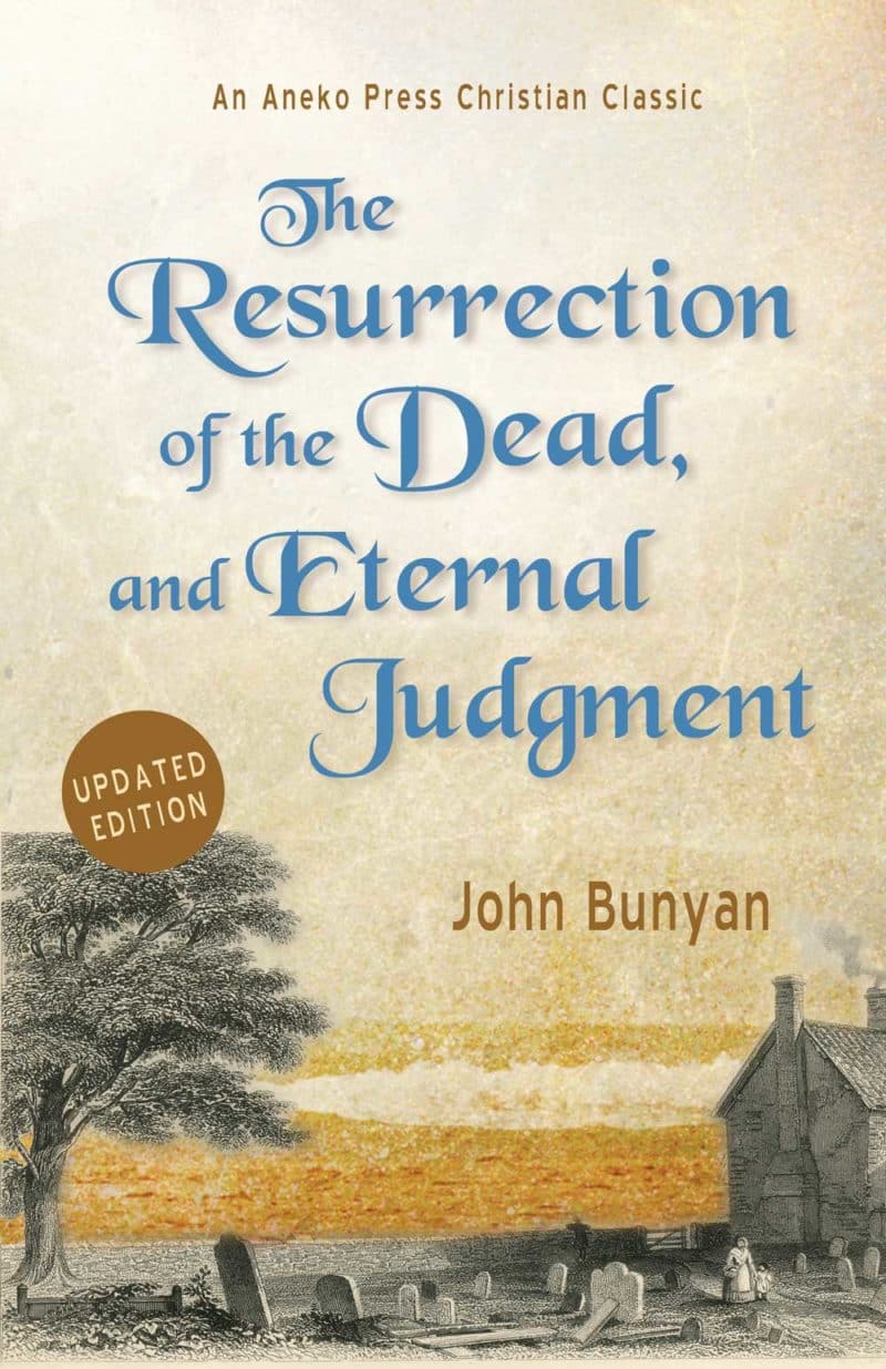 The Resurrection of the Dead, and Eternal Judgment