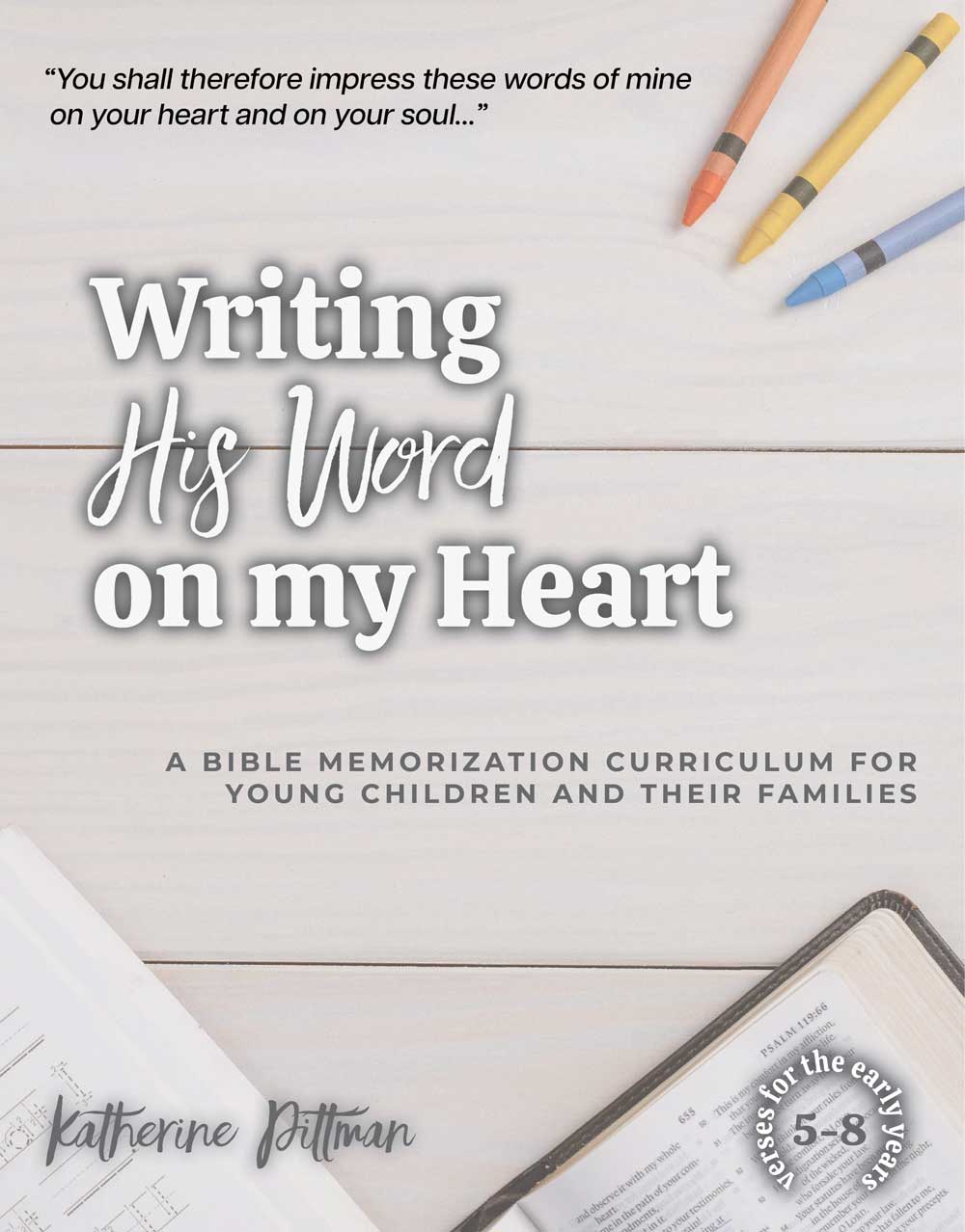 Writing His Word on My Heart
