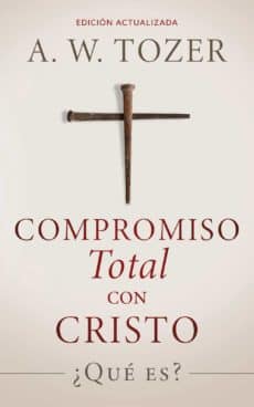Compromiso total con Cristo
