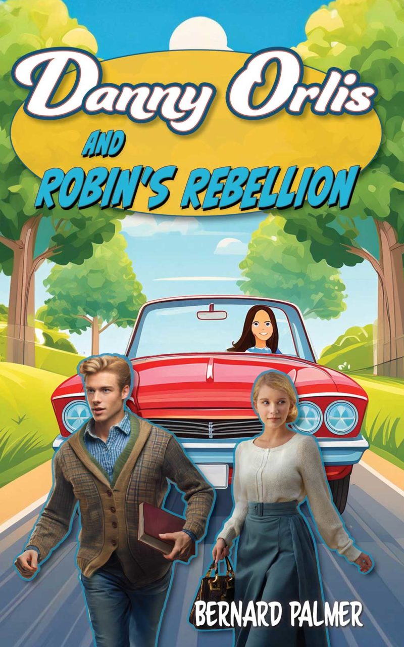 Danny Orlis and Robin's Rebellion