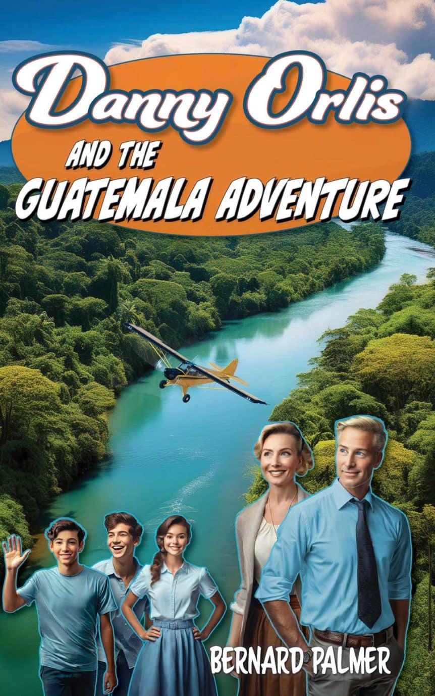 Danny Orlis and the Guatemala Adventure