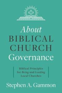 About Biblical Church Governance