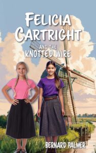 Felicia Cartright and the Knotted Wire