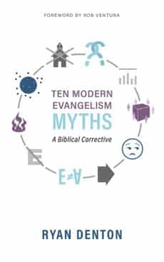 Ten Modern Evangelism Myths