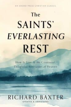 The Saints’ Everlasting Rest